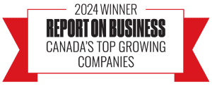 Report on Business: 2024 Winner for Canada's Top Growing Companies